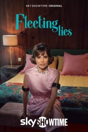 watch Fleeting Lies movies free online