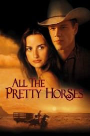 watch All the Pretty Horses movies free online