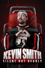 watch Kevin Smith: Silent but Deadly movies free online