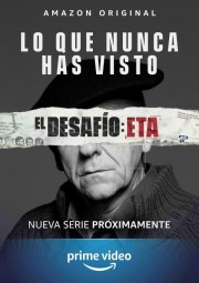 watch El Desafío: ETA movies free online