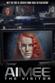 watch AIMEE: The Visitor movies free online