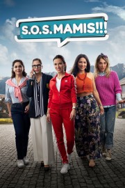 watch S.O.S. Mamis: La película movies free online