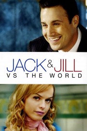 watch Jack and Jill vs. the World movies free online