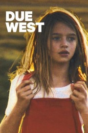 watch Due West movies free online