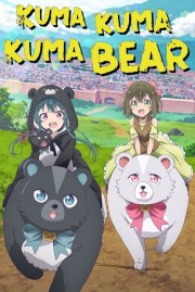 watch Kuma Kuma Kuma Bear movies free online