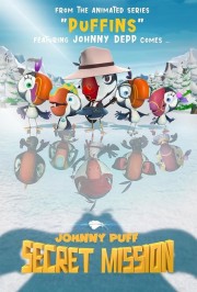 watch Johnny Puff: Secret Mission movies free online