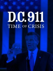 watch DC 9/11: Time of Crisis movies free online