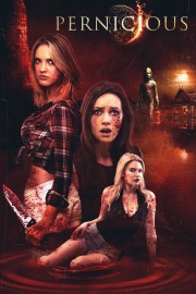 watch Pernicious movies free online