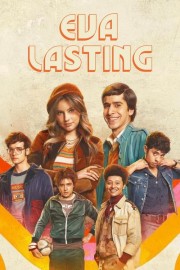 watch Eva Lasting movies free online