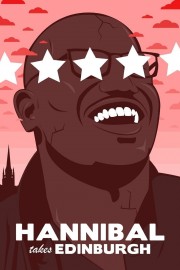 watch Hannibal Buress: Hannibal Takes Edinburgh movies free online