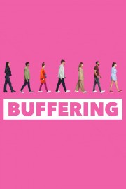 watch Buffering movies free online