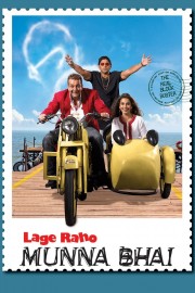 watch Lage Raho Munna Bhai movies free online