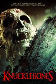 watch Knucklebones movies free online